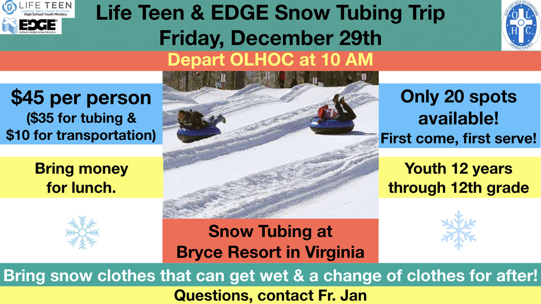 Youth Snow Tubing Trip Our Lady Help of Christians Waldorf, MD